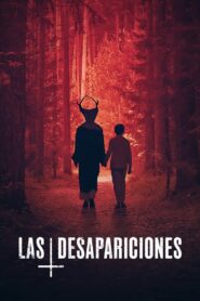 Las desapariciones 1080p Dual Latino