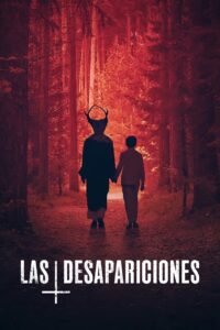 Las desapariciones 1080p Dual Latino