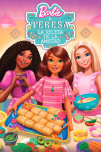 Barbie y Teresa: La receta de la amistad 1080p Dual