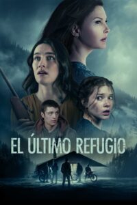 El ultimo refugio 1080p Sub Español