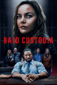 Bajo Custodia 1080p Dual