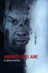 Amenaza en el aire 1080p Dual Latino