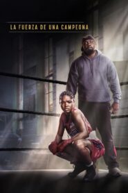 La fuerza de una campeona 1080p Dual Latino