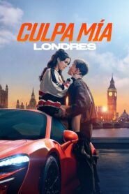 Culpa Mía: Londres 1080p Dual Latino
