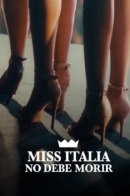 Miss Italia no debe morir 1080p Dual Latino