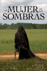 La mujer de las sombras 1080p Dual