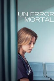 Un error mortal (2024) 1080p Sub Español