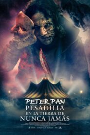 Peter Pan: Pesadilla en la tierra del nunca jamás 1080p Dual Latino