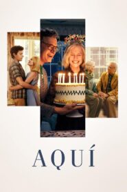 Aquí (2024) 1080p Dual