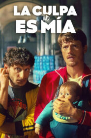 La culpa no es mía 1080p Dual Latino
