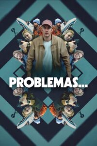 Problemas… 1080p Dual Latino