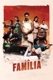 La Familia 1080p Dual Latino
