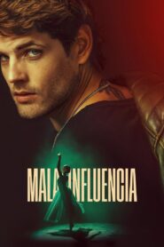 Mala influencia 1080p Español
