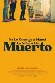 No le digas a mama que la niñera a muerto 1080p Dual Latino