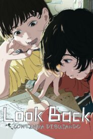 LOOK BACK: Continúa Dibujando 1080p Dual Latino