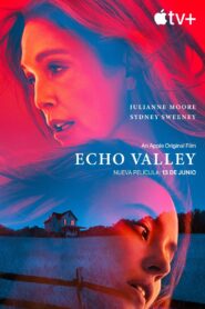 Echo Valley 1080p – 4k Dual Latino