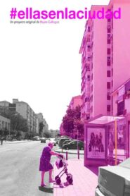 Ellas en la ciudad 1080p Castellano
