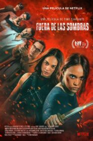 Fuera de las sombras 1080p Dual Latino