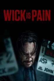Wick Is Pain 1080p Sub Español