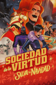 ¡La Sociedad de la Virtud Salva la Navidad! 1080p Latino