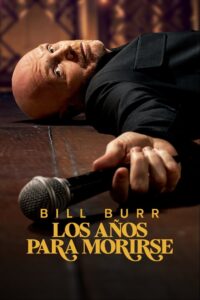 Bill Burr: Drop Dead Years (2025) Online Latino HD