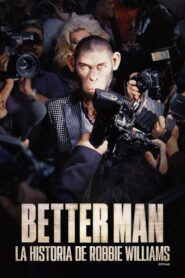 Better Man: La Historia de Robbie Williams (2024) Online Latino HD