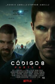 Código 8: Renegados (Parte II) (2024) Online Latino HD