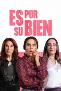 Es por su bien 1080p Latino – Ver Online Gratis