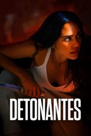 Detonantes (2024) Online Latino HD