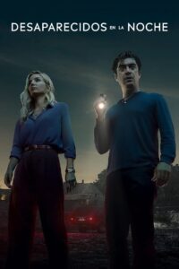 Desaparecidos en la noche (2024) Online Latino HD