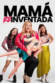 Mamá Reinventada (2025) Online Latino HD