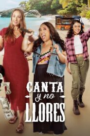 Canta y no llores (2024) Online Latino HD