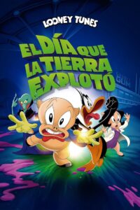 El día que la Tierra explotó: Una película de Looney Tunes Online Latino HD