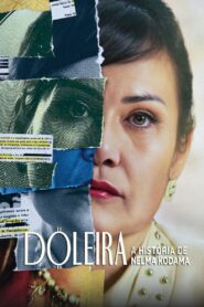 Doleira: A História de Nelma Kodama (2024) Online Latino HD